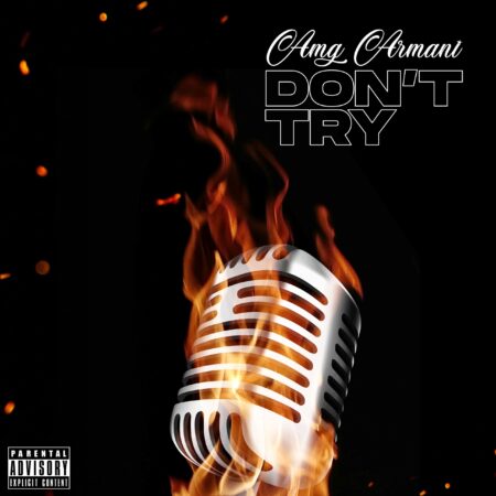 AMG Armani - Don’t Try AMG Armani - Don’t Try