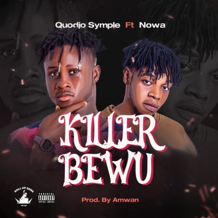 Quodjo Symple - Killer Bewu Feat. Nowa