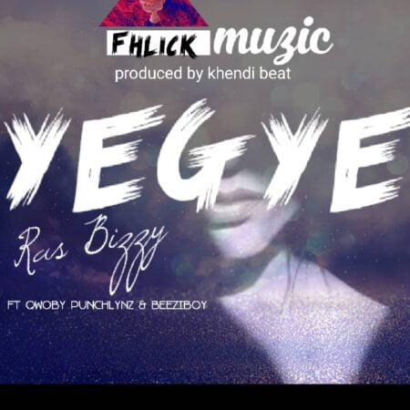 Ras Bizzy - Yegye Ft. Qwoby Punchlynz & Beeziboy Ras Bizzy - Yegye Ft. Qwoby Punchlynz & Beeziboy