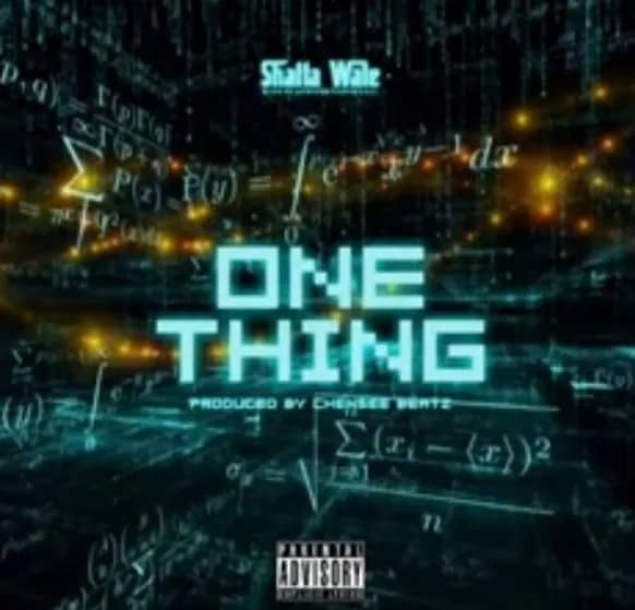 Shatta Wale - One Thing (Prod By Chensee Beatz) Shatta Wale - One Thing