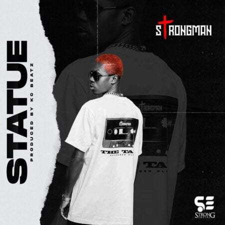 Strongman - Statue (Prod. By KC Beatz) Strongman - Statue